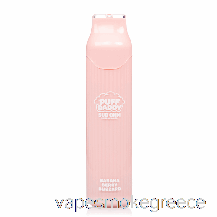 Vape Greece Puff Daddy 6000 μιας χρήσης μπανάνα μούρη χιονοθύελλα